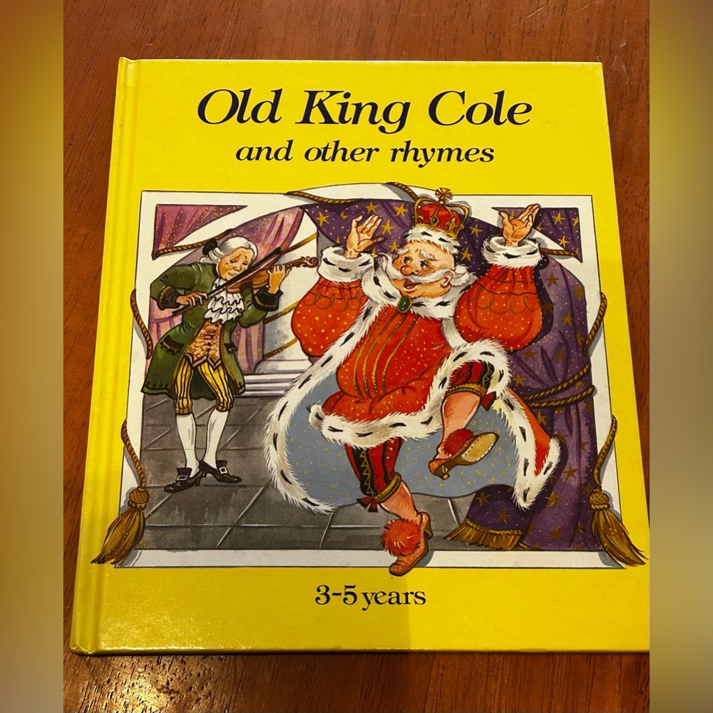 Old King Cole and Other Rhymes (1990) by Gondola Publishing - Ages 3-5 Years
